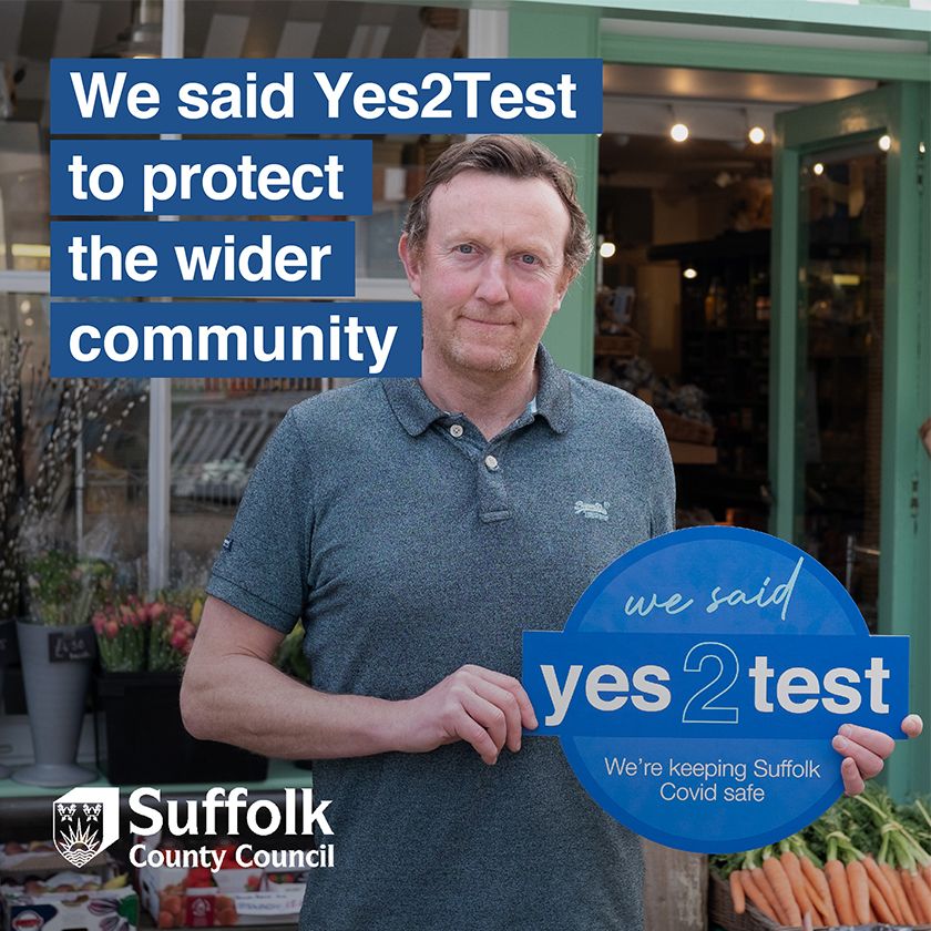 We said Yes2test to protect the wider community - Suffolk County Council campaign