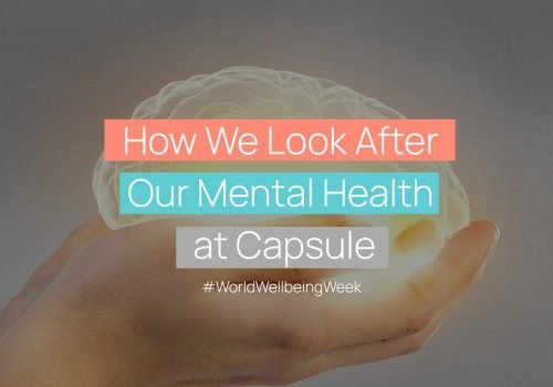 How do we look after our mental health at Capsule