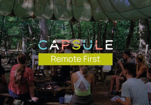 Capsule - Remote First