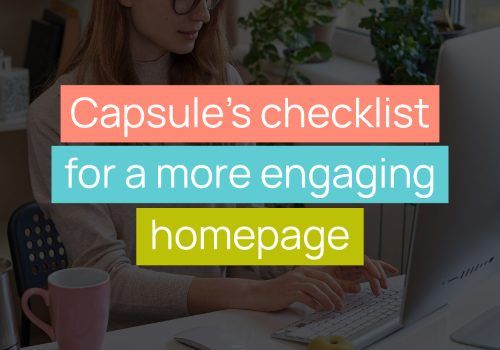 Capsule's Checklist for a more engaging homepage title image