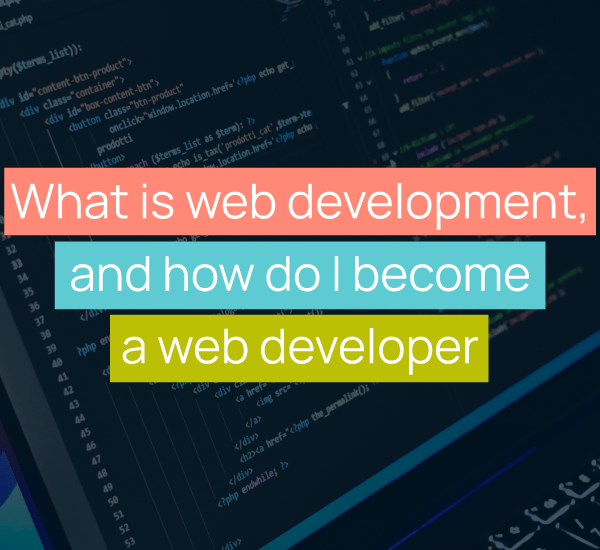 What is web development, and how do I become a web developer title image