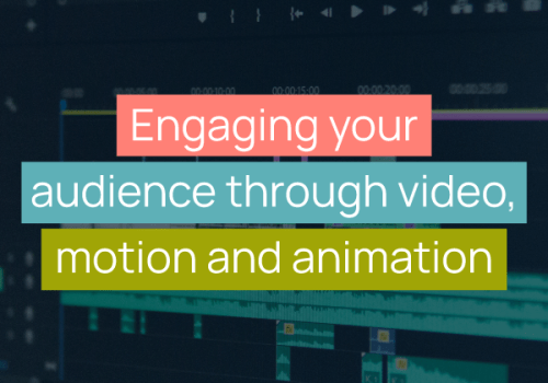Capturing your audience through video motion and animation title image